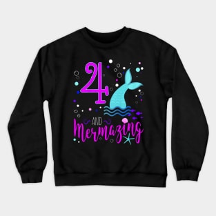 Kids Mermaid Girls 4Th Birthday 4 Years Old Party Crewneck Sweatshirt